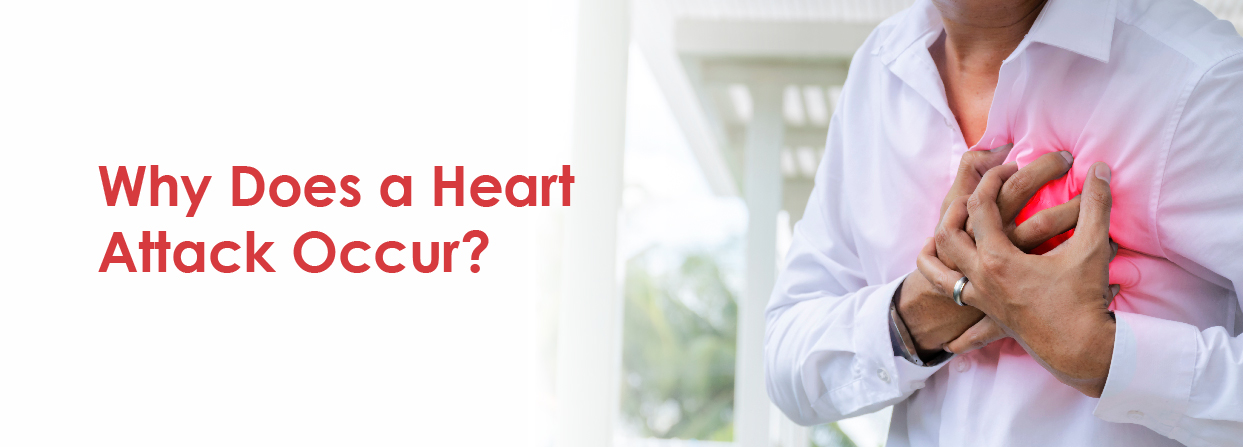 Why Does a Heart Attack Occur?